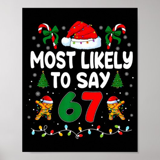Most Likely To Say 67 Gen Alpha Slang Funny Xmas S ポスター (正面)