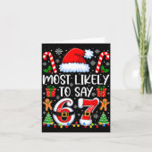 Most Likely To Say 67 Meme Six Seven Santa Christm カード (正面)