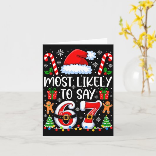 Most Likely To Say 67 Meme Six Seven Santa Christm カード (黄色い花)