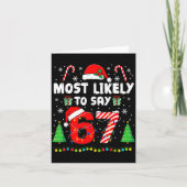 Most Likely To Say 67 Meme Six Seven Santa Christm カード (正面)