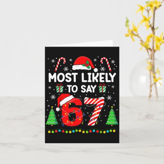 Most Likely To Say 67 Meme Six Seven Santa Christm カード (黄色い花)