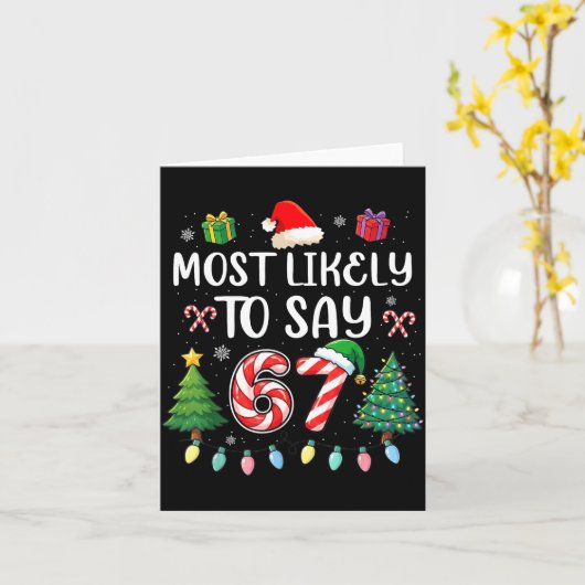 Most Likely To Say 67 Meme Six Seven Santa Christm カード (黄色い花)