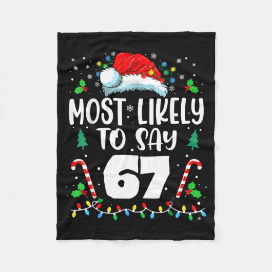 Most Likely To Say 67 Meme Six Seven Santa Christm フリースブランケット (正面)