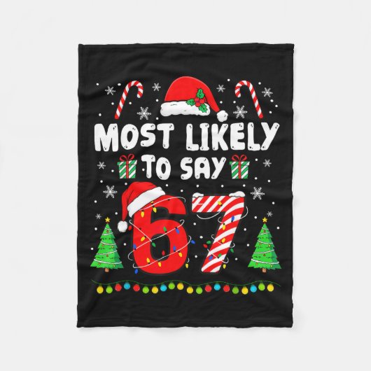 Most Likely To Say 67 Meme Six Seven Santa Christm フリースブランケット (正面)