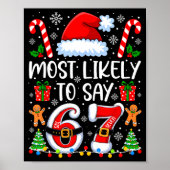 Most Likely To Say 67 Meme Six Seven Santa Christm ポスター (正面)