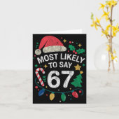Most Likely To Say 67 Six Seven Funny 67 Christmas カード (黄色い花)