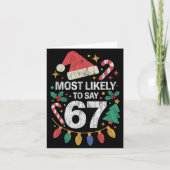 Most Likely To Say 67 Six Seven Funny 67 Christmas カード (正面)