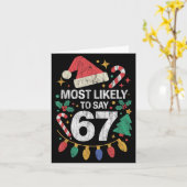 Most Likely To Say 67 Six Seven Funny 67 Christmas カード (黄色い花)