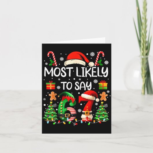 Most Likely To Say 67 Six Seven Funny 67 Christmas カード (正面)
