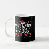 Most Likely To Say 67 Six Seven Funny 67 Christmas コーヒーマグカップ (左)