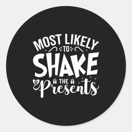 Most Likely To Shake The  ラウンドシール (正面)