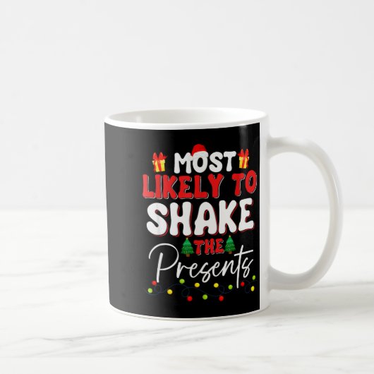 Most Likely To Shake The Funny Family Christmas コーヒーマグカップ (右)