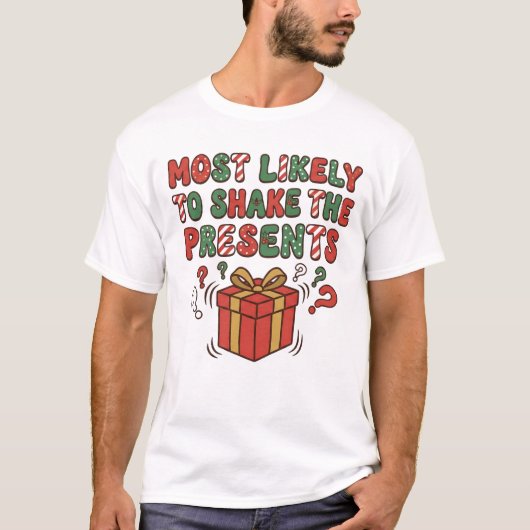 Most Likely To Shake The Presents Funny Red Green Tシャツ (正面)