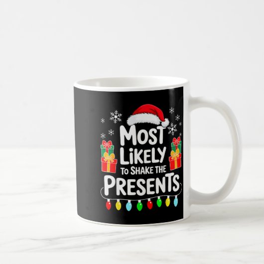 Most Likely To Shake The Shirt Family Christmas  コーヒーマグカップ (右)
