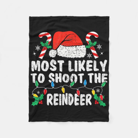 Most Likely To Shoot The Reindeer Family Matching  フリースブランケット (正面)