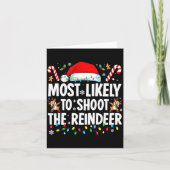 Most Likely To Shoot The Reindeer Funny Matching C カード (正面)