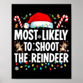 Most Likely To Shoot The Reindeer Funny Matching C ポスター (正面)