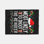 Most Likely To Shoot The Reindeer Funny Matching F フリースブランケット (正面(横))