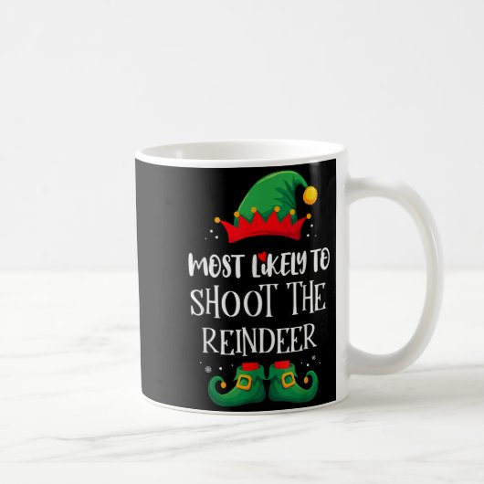 Most Likely To Shoot The Reindeer Matching Christm コーヒーマグカップ (右)