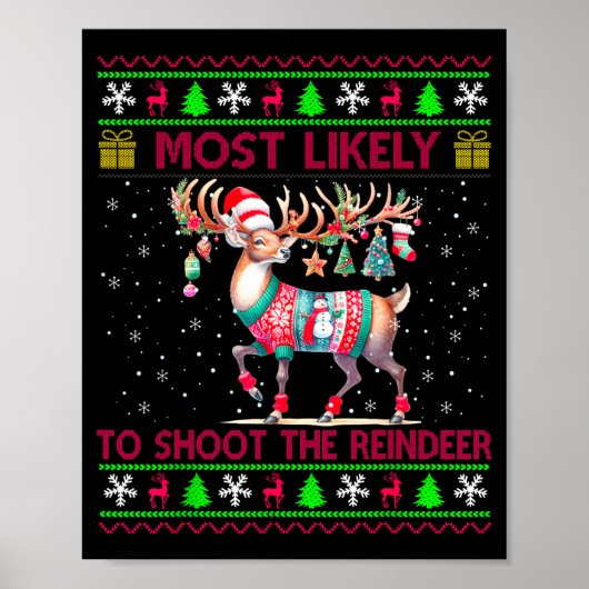 Most Likely To Shoot The Reindeer Matching Christm ポスター (正面)