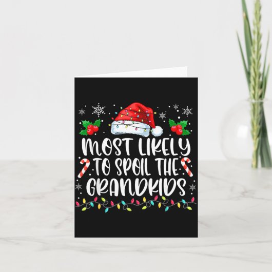 Most Likely To Sil The Grandkids Christmas Grandma カード (正面)