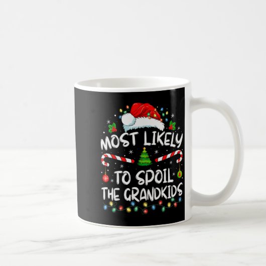 Most Likely To Sil The Grandkids Funny Christmas G コーヒーマグカップ (右)