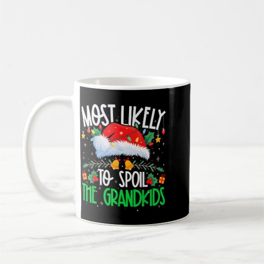 Most Likely To Sil The Grandkids Funny Matching Xm コーヒーマグカップ (左)