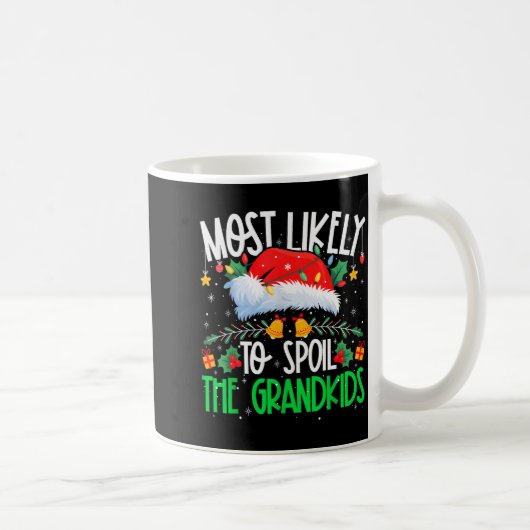 Most Likely To Sil The Grandkids Funny Matching Xm コーヒーマグカップ (右)