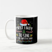 Most Likely To Sing All The Christmas Songs Family コーヒーマグカップ (左)