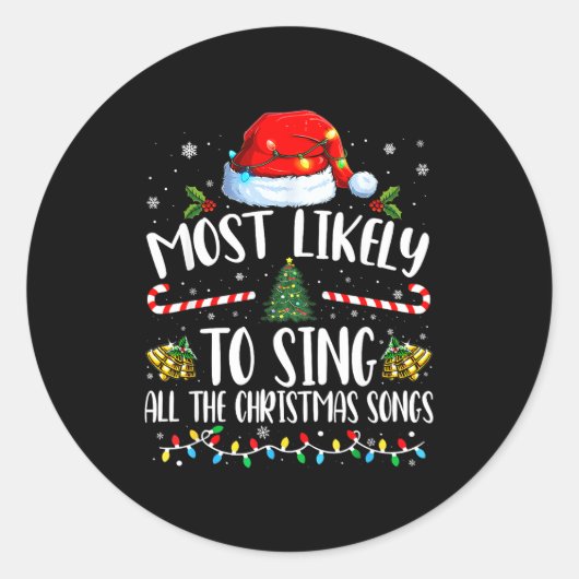Most Likely To Sing All The Christmas Songs Family ラウンドシール (正面)