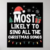 Most Likely To Sing All The Christmas Songs Funny  ポスター (正面)