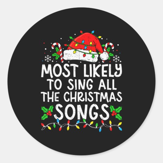 Most Likely To Sing All The Christmas Songs Matchi ラウンドシール (正面)