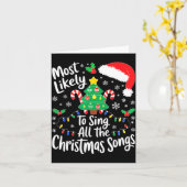 Most Likely To Sing All The Christmas Songs Shirt  カード (黄色い花)