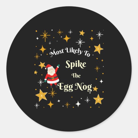 Most Likely To Ske The Egg Nog  ラウンドシール (正面)