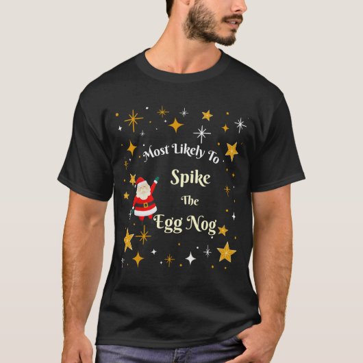 Most Likely To Ske The Egg Nog  Tシャツ (正面)