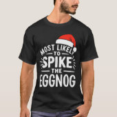 Most Likely To Ske The Eggnog Christmas Matching  Tシャツ (正面)
