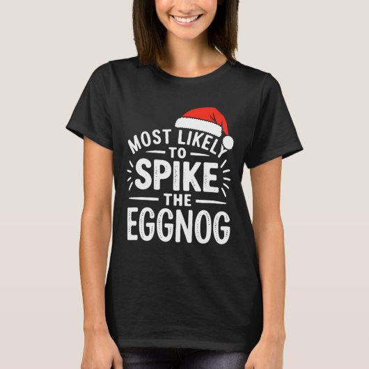 Most Likely To Ske The Eggnog Christmas Matching  Tシャツ (正面)