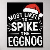 Most Likely To Ske The Eggnog Christmas Matching T ポスター (正面)