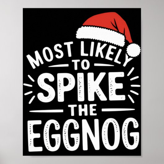 Most Likely To Ske The Eggnog Christmas Matching T ポスター (正面)