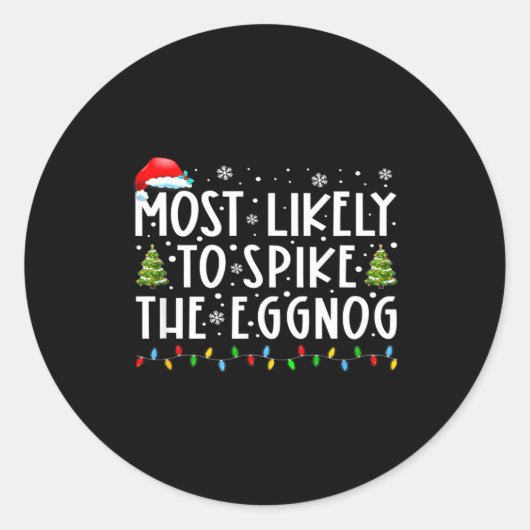 Most Likely To Ske The Eggnog Matching Christmas  ラウンドシール (正面)