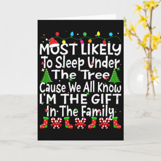 Most Likely To Sleep Under The Tree I'm The Gift C カード (黄色い花)