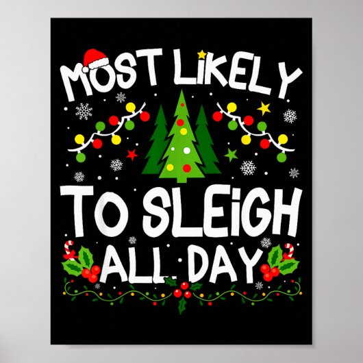 Most Likely To Sleigh All Day Christmas Matching ポスター (正面)