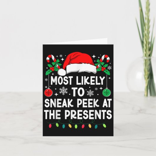 Most Likely To Sneak Peek At The Presents Christma カード (正面)