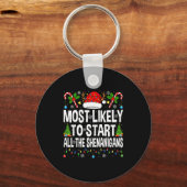 Most Likely To Start All The Shenanigans Matching  キーホルダー (正面)