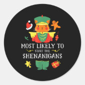 Most Likely To Start The Shenanigans Nutcracker Ch ラウンドシール (正面)