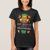Most Likely To Start The Shenanigans Nutcracker Ch Tシャツ (正面)