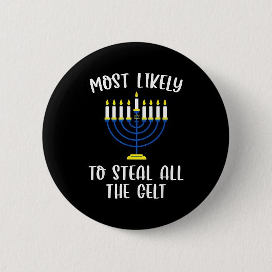 Most Likely To Steal All The Gelt Hanukkah Group M 缶バッジ (正面)