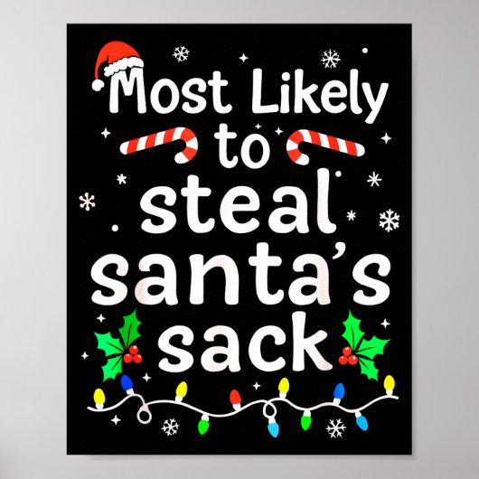 Most Likely To Steal Santa’s Sack Family Xmas Holi ポスター (正面)