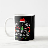 Most Likely To Steal Santa's Sleigh Family Matchin コーヒーマグカップ (左)