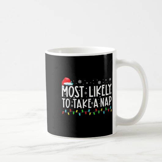 Most Likely To Take A Nap Christmas  コーヒーマグカップ (右)